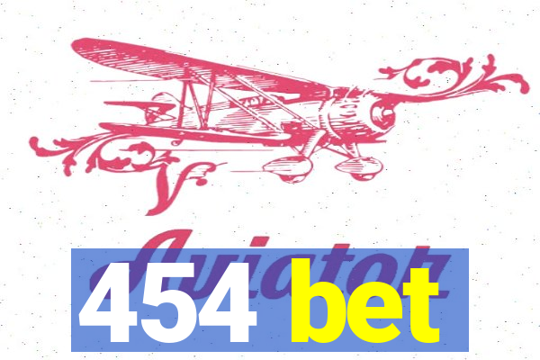454 bet