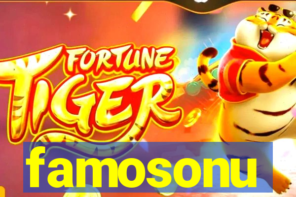 famosonu