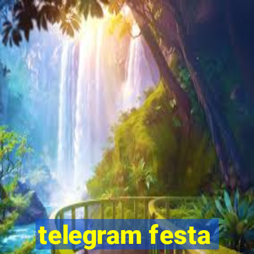 telegram festa