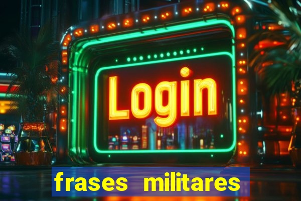 frases militares para status