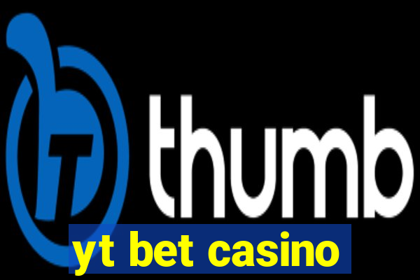yt bet casino