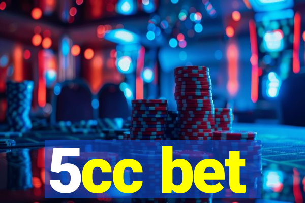 5cc bet