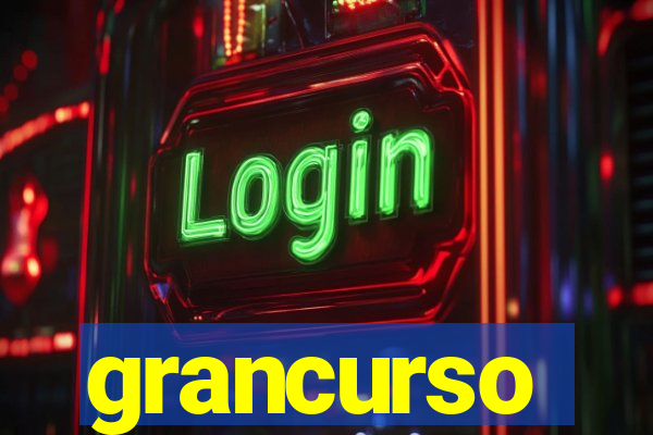 grancurso