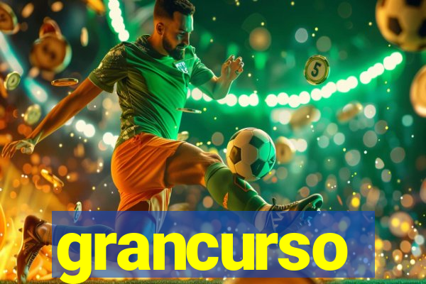 grancurso