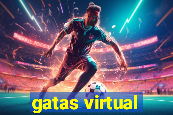 gatas virtual