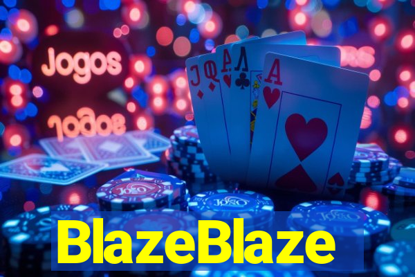 BlazeBlaze