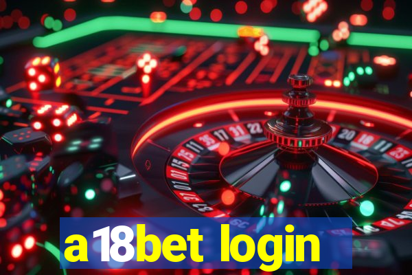 a18bet login