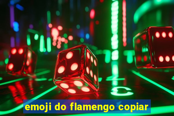 emoji do flamengo copiar