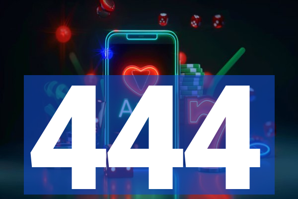 444