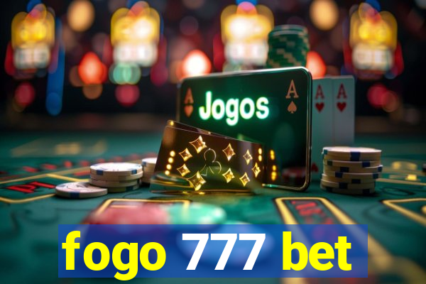fogo 777 bet