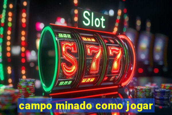 campo minado como jogar