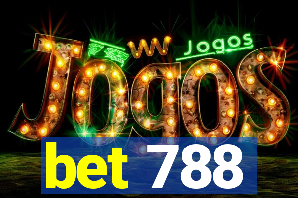 bet 788