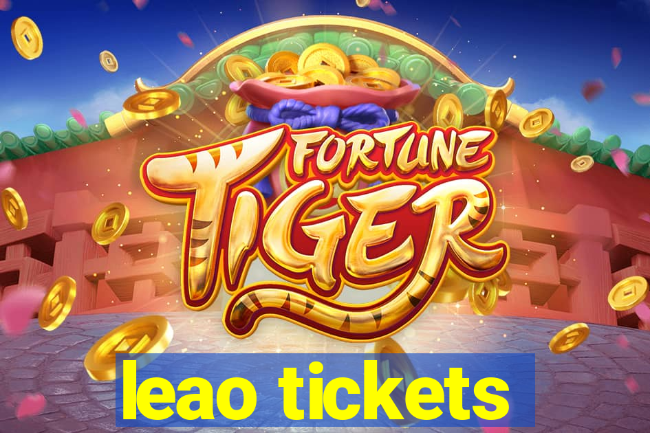 leao tickets