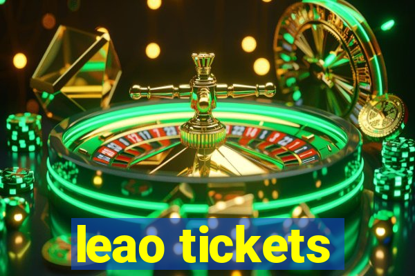 leao tickets