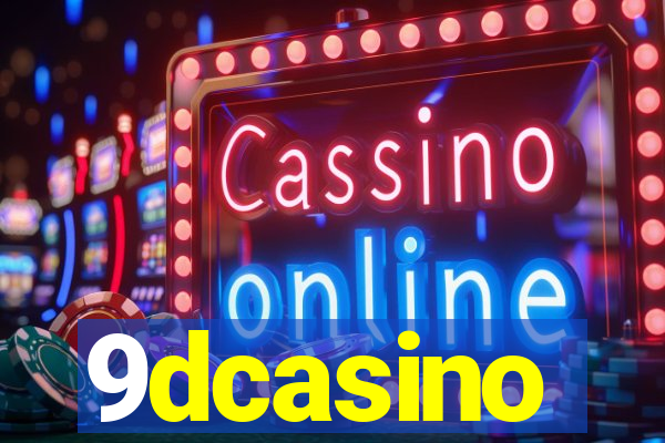 9dcasino