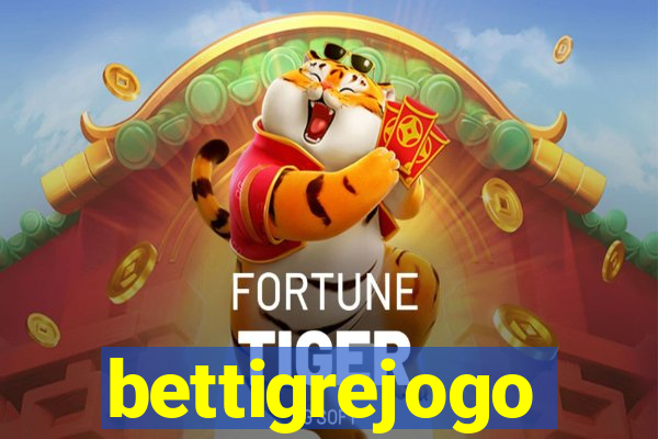 bettigrejogo