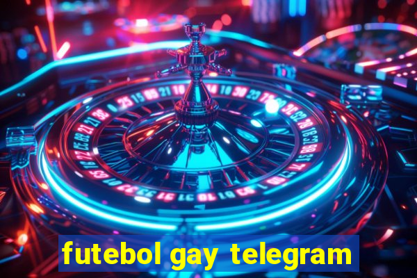 futebol gay telegram