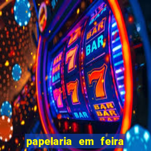 papelaria em feira de santana