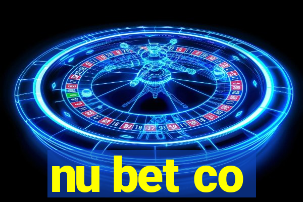 nu bet co