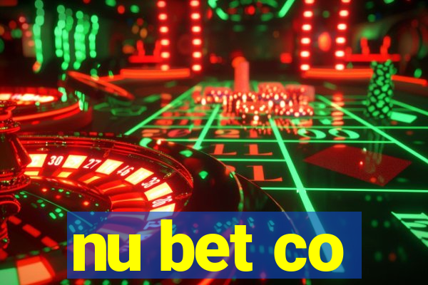 nu bet co