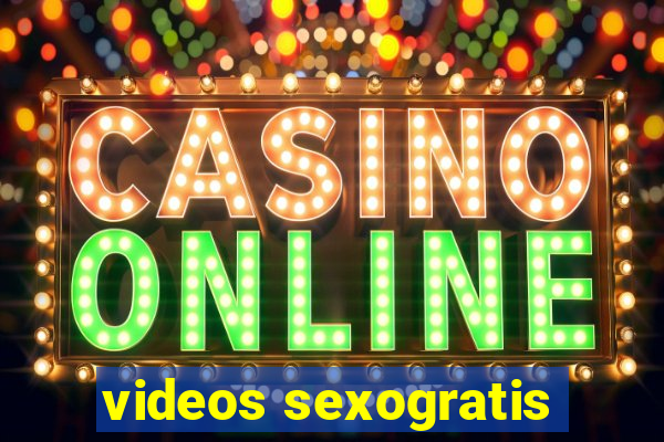 videos sexogratis
