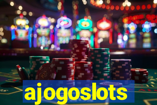 ajogoslots