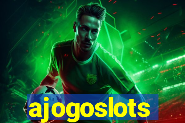 ajogoslots