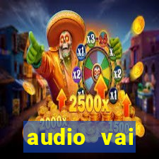audio vai corinthians whatsapp