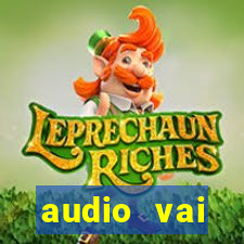 audio vai corinthians whatsapp