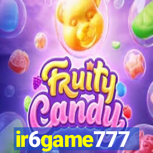 ir6game777