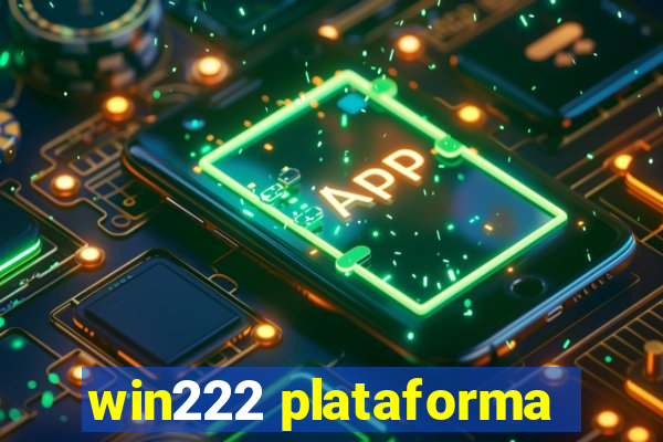 win222 plataforma