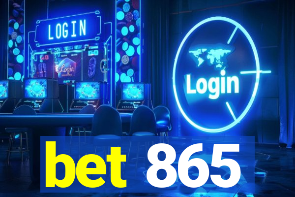 bet 865