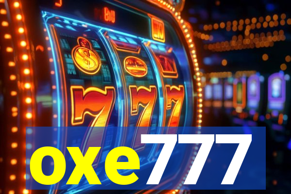 oxe777