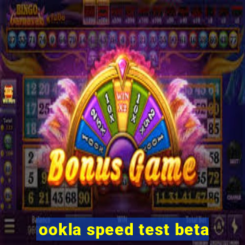 ookla speed test beta