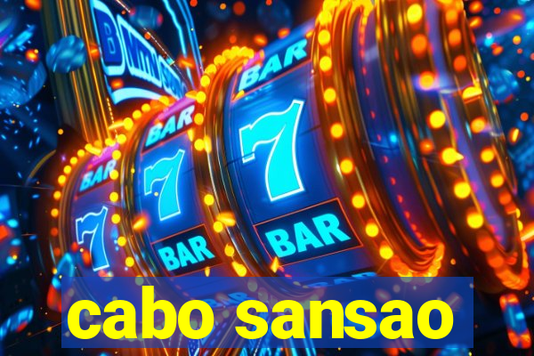 cabo sansao