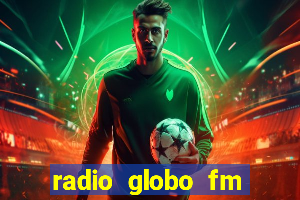 radio globo fm 90.1 salvador bahia