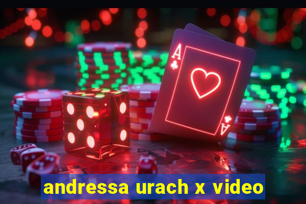 andressa urach x video