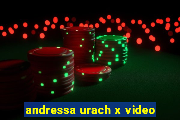 andressa urach x video