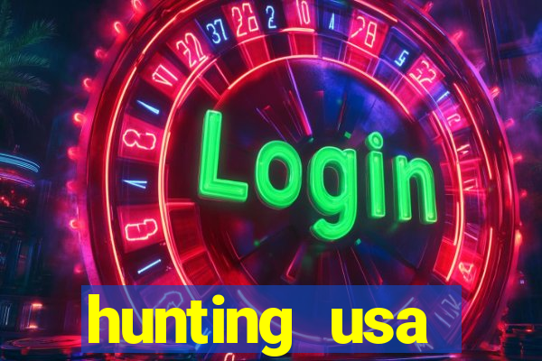 hunting usa dinheiro infinito