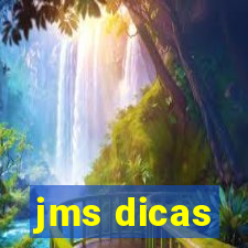 jms dicas