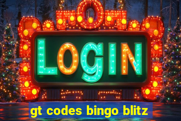 gt codes bingo blitz