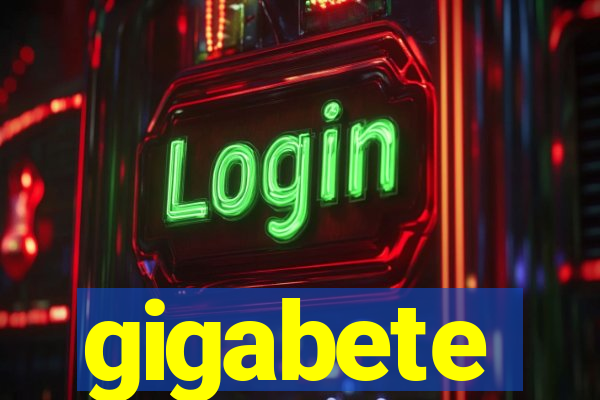 gigabete
