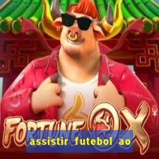 assistir futebol ao vivo rmc