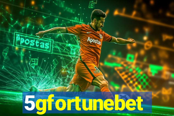 5gfortunebet