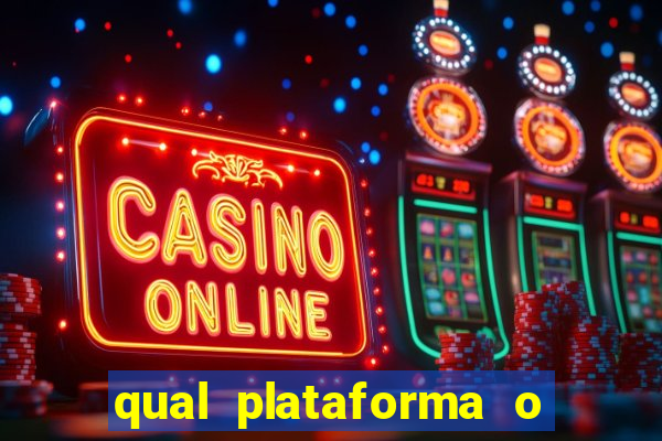 qual plataforma o buzeira joga