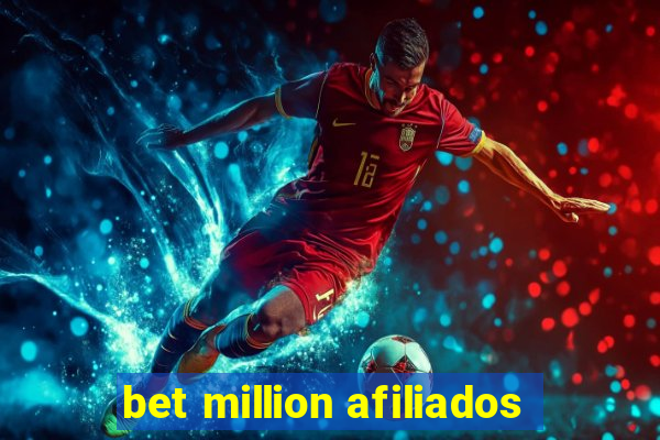 bet million afiliados