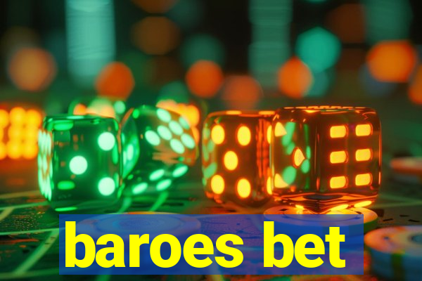 baroes bet