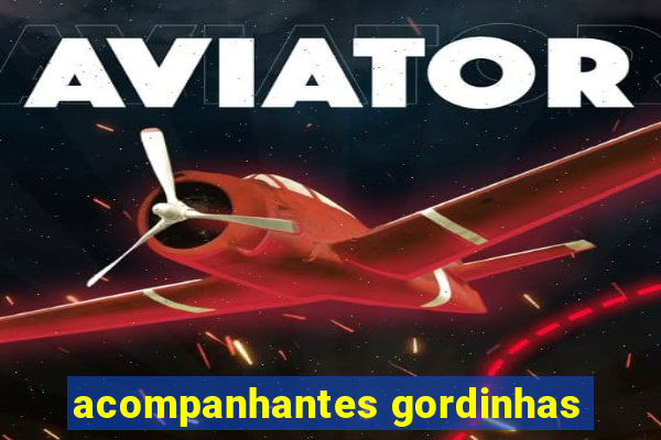 acompanhantes gordinhas