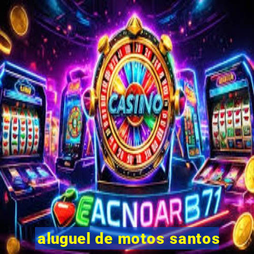 aluguel de motos santos