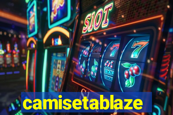 camisetablaze